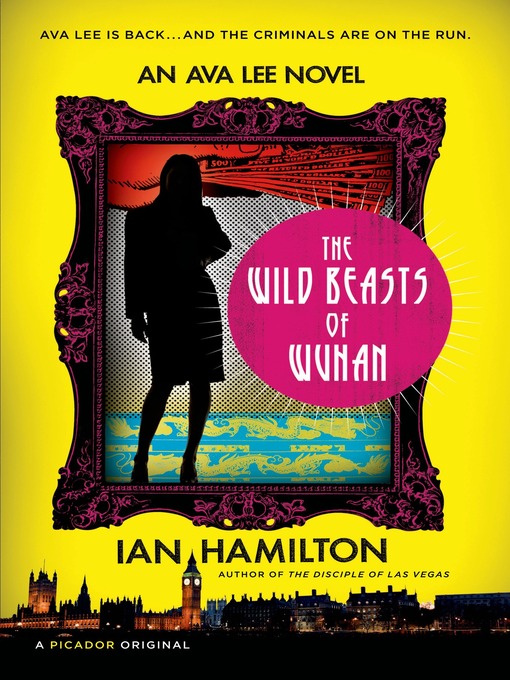 Title details for The Wild Beasts of Wuhan by Ian Hamilton - Wait list